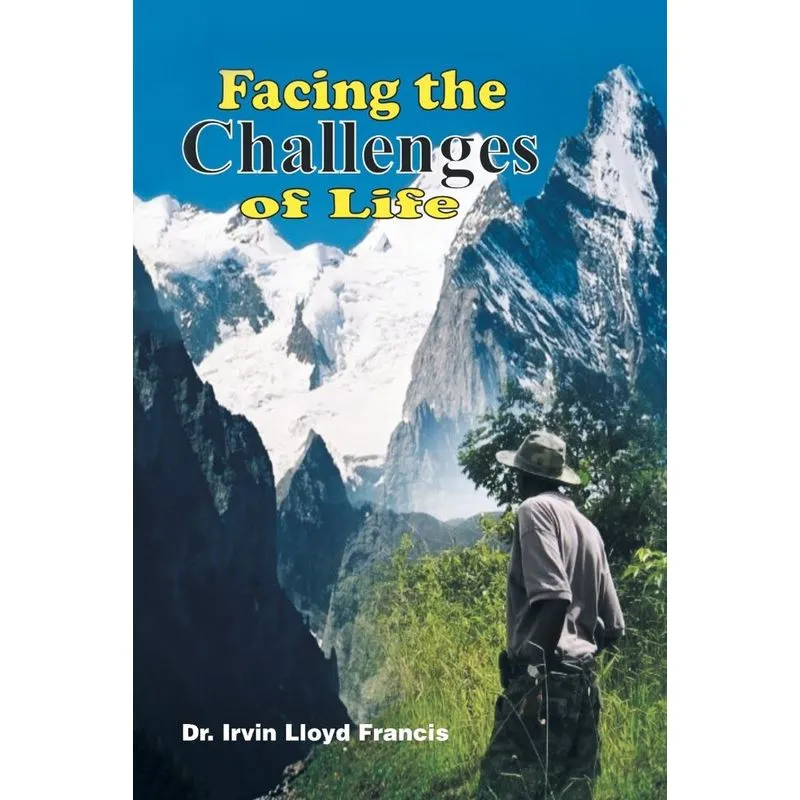 Facing the Challenges of Life
