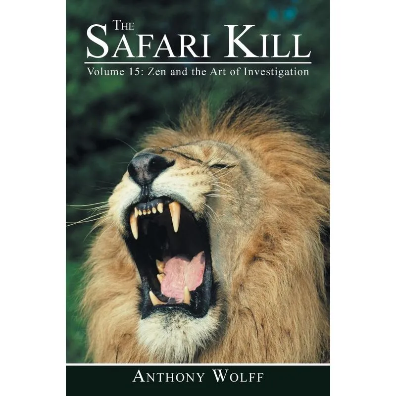 The Safari Kill