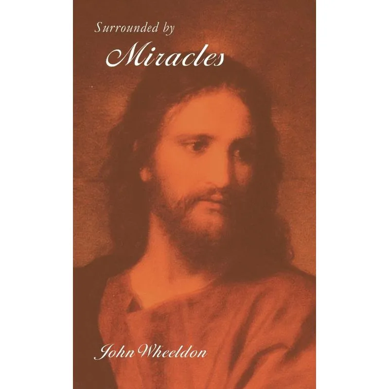 Surrounded by Miracles