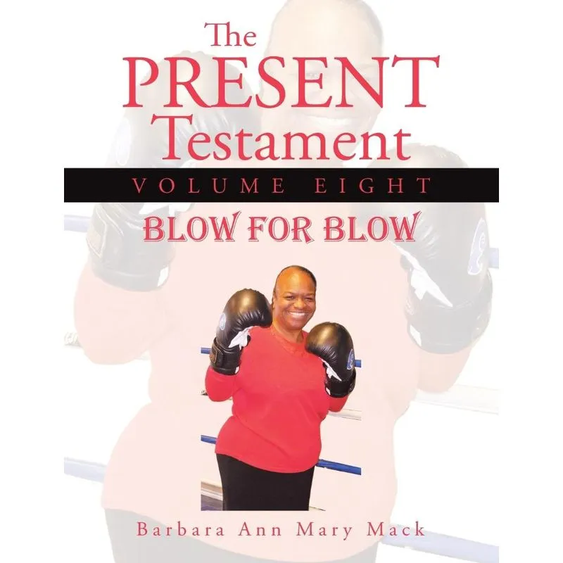 The Present Testament Volume Eight