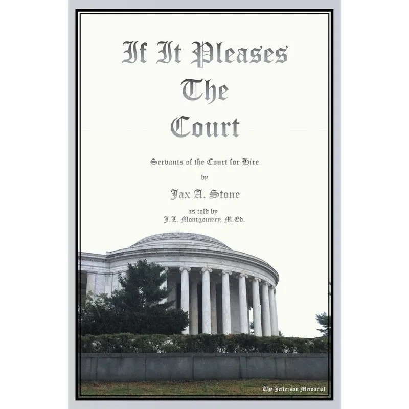 If It Pleases the Court