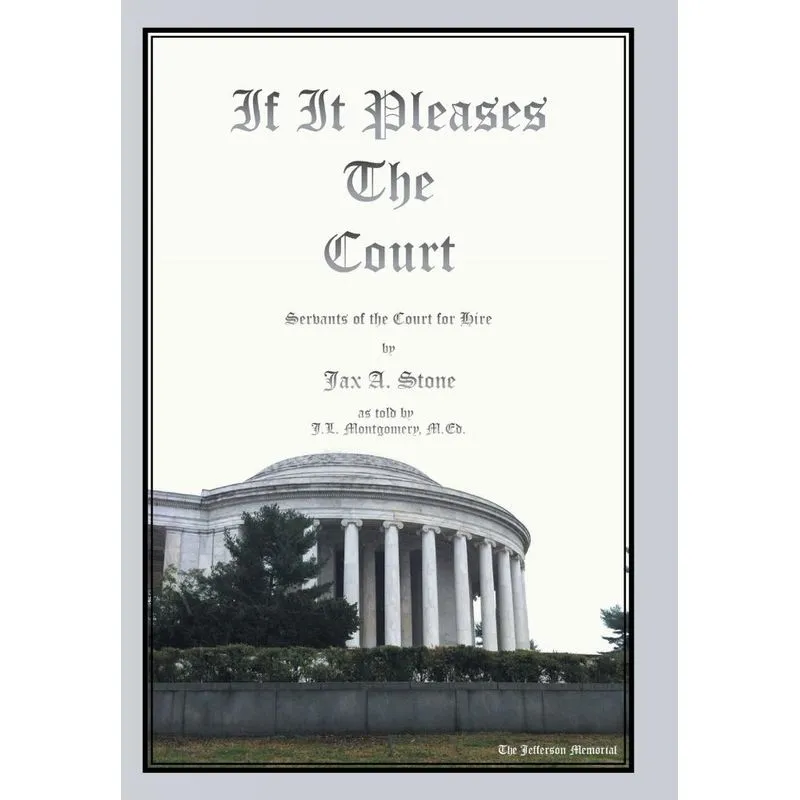 If It Pleases the Court