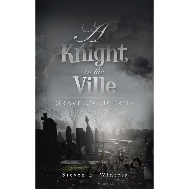A Knight in the Ville