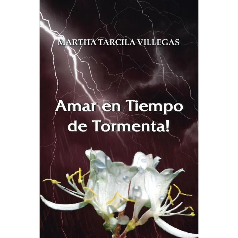 Amar en Tiempo de Tormenta!