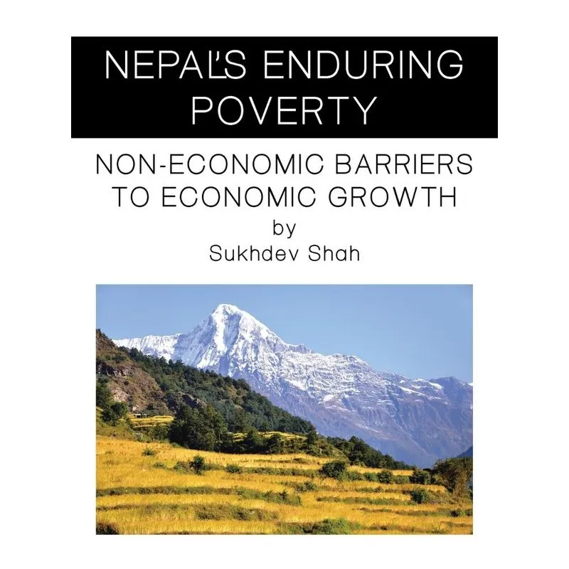Nepals Enduring Poverty