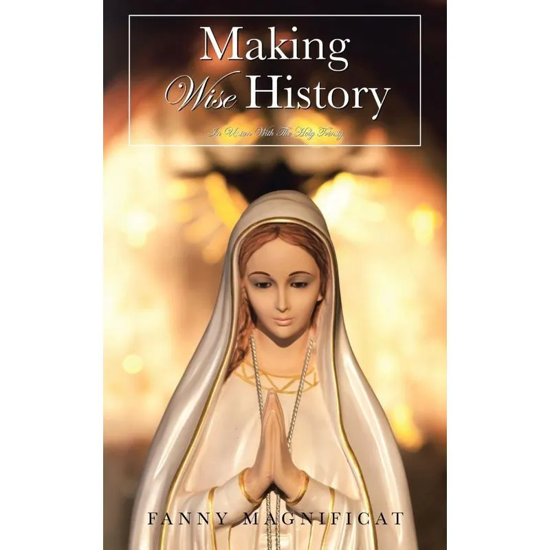 MAKING Wise History