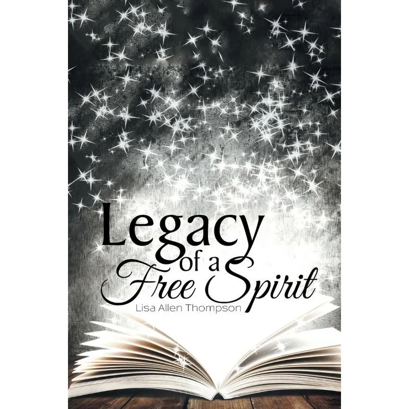Legacy of a Free Spirit