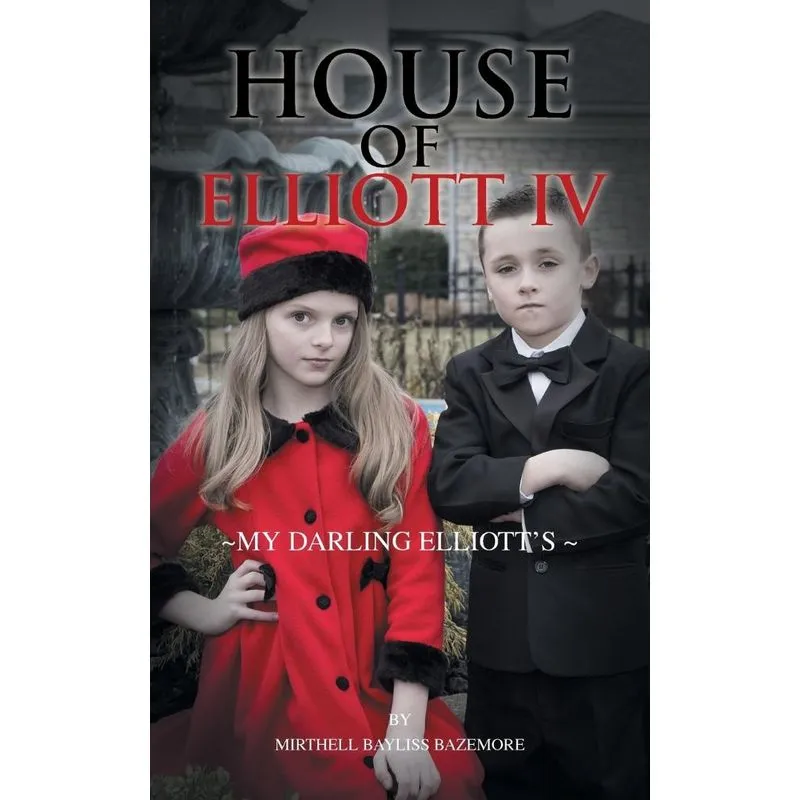 House of Elliott IV
