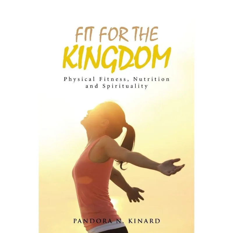 Fit For The Kingdom