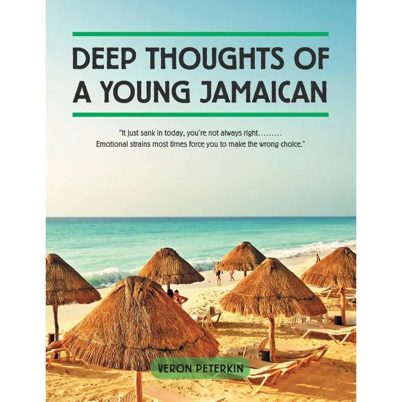 Deep Thoughts of a Young Jamaican
