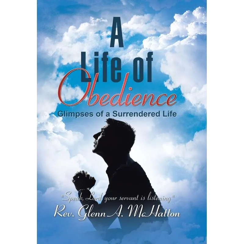 A Life of Obedience