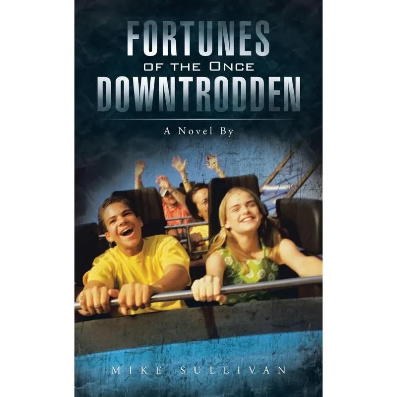 Fortunes of the Once Downtrodden