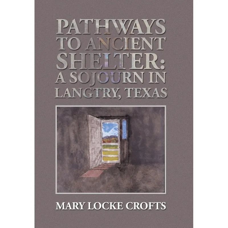 Pathways to Ancient Shelter