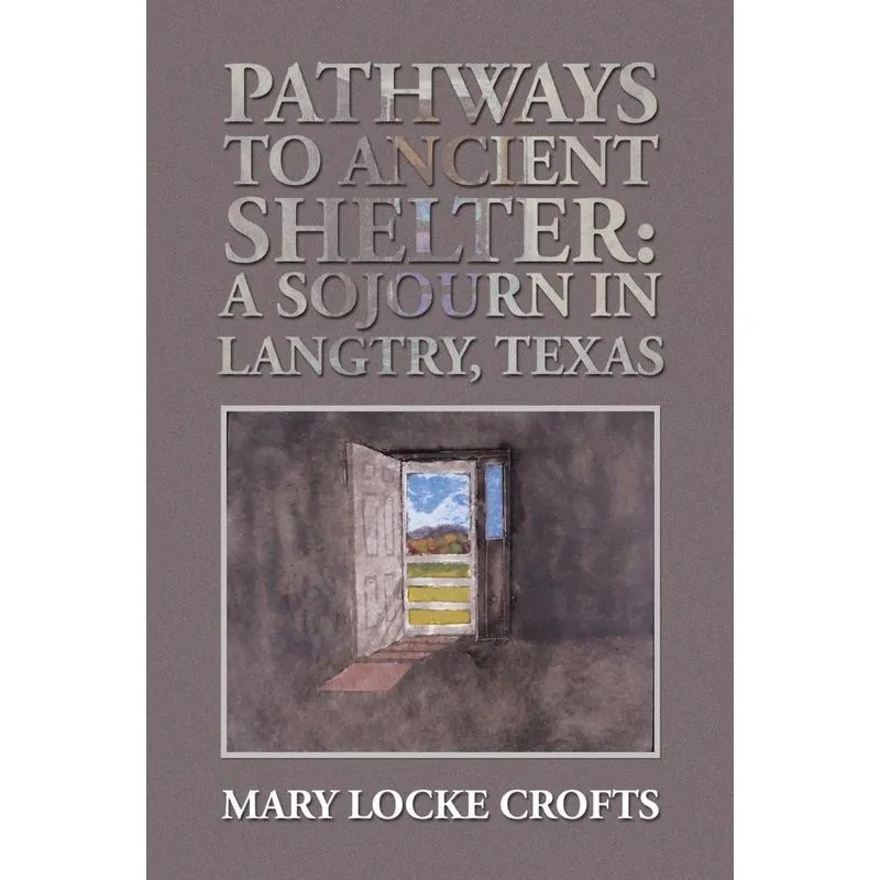 Pathways to Ancient Shelter