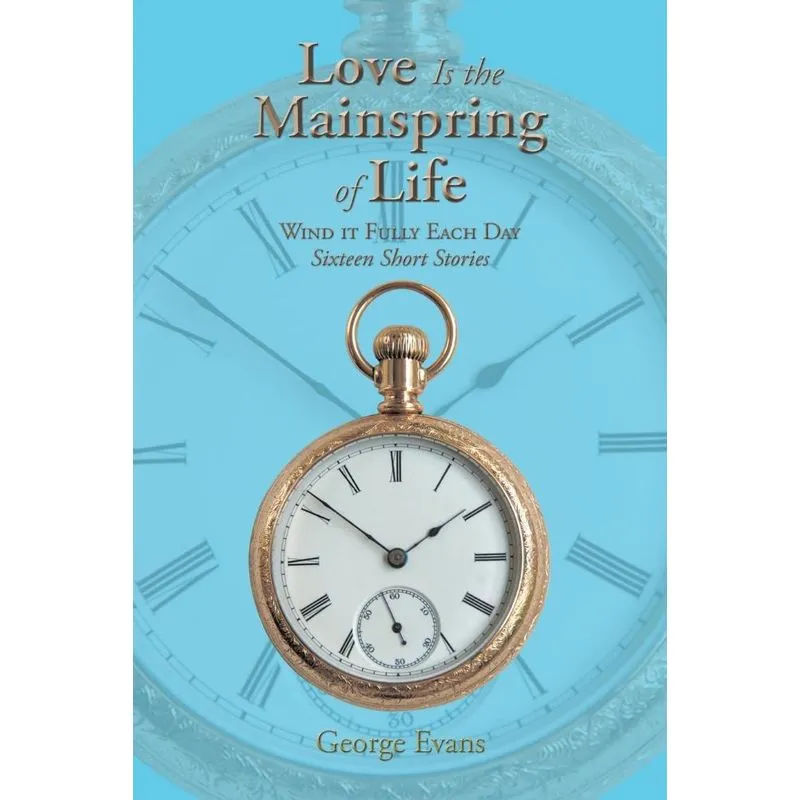 Love Is the Mainspring of Life