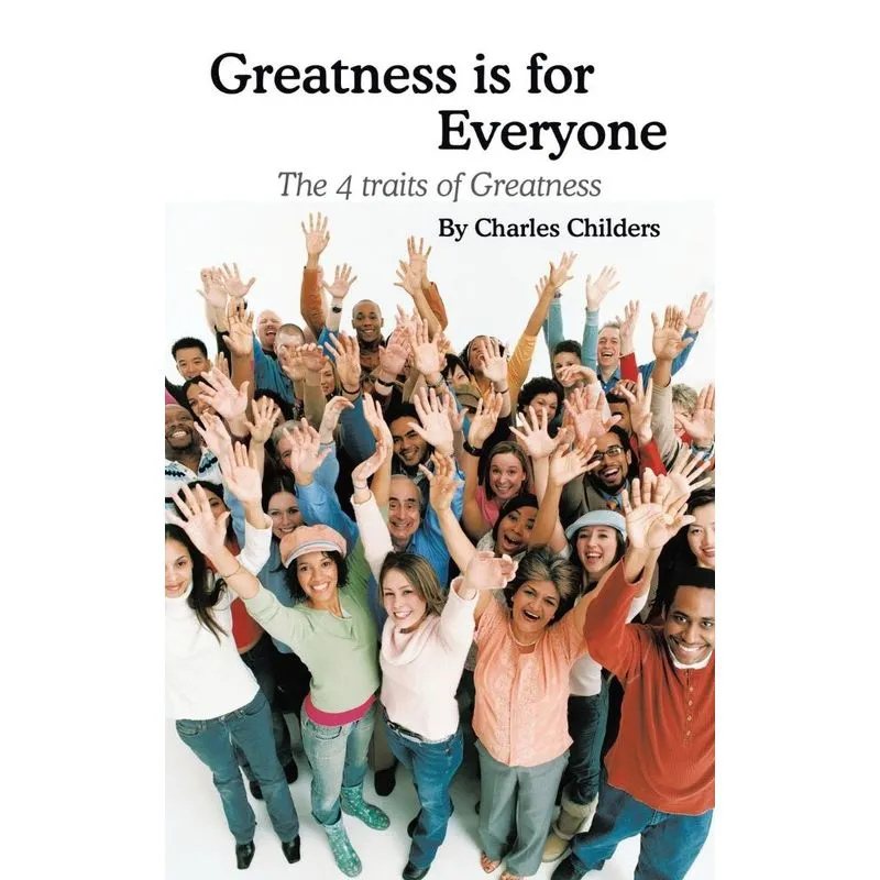 Greatness Is for Everyone