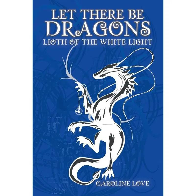 Let There Be Dragons