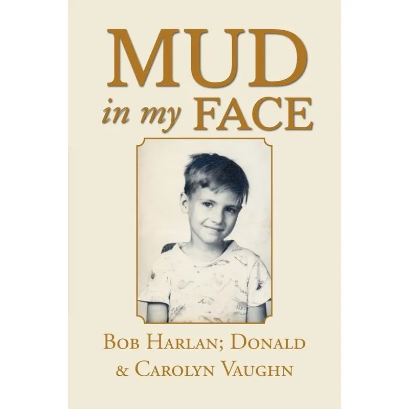 Mud in My Face