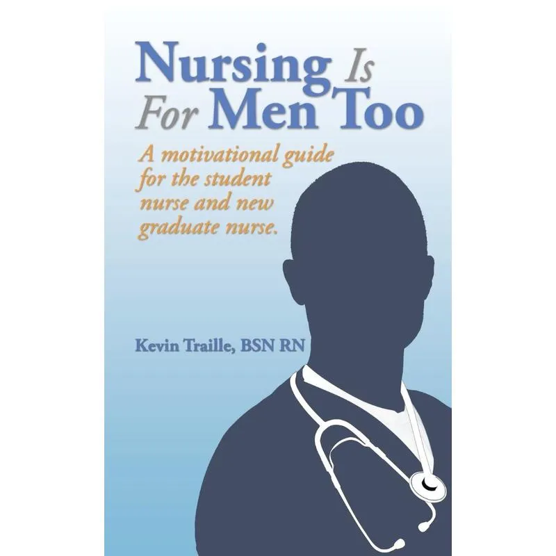 Nursing Is For Men Too