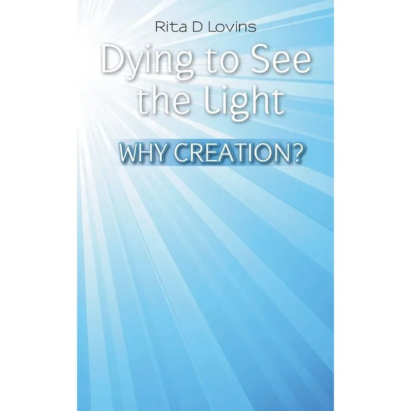Dying to See the Light
