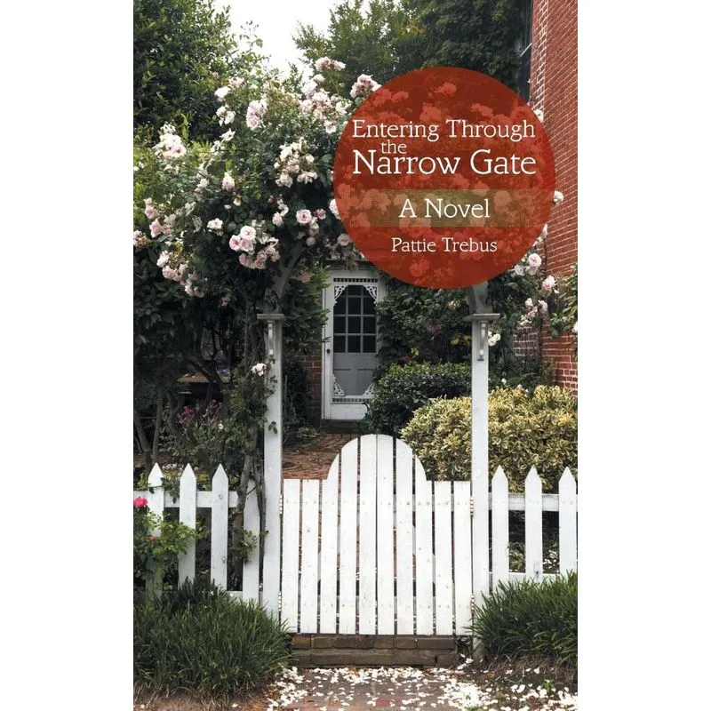 Entering Through the Narrow Gate