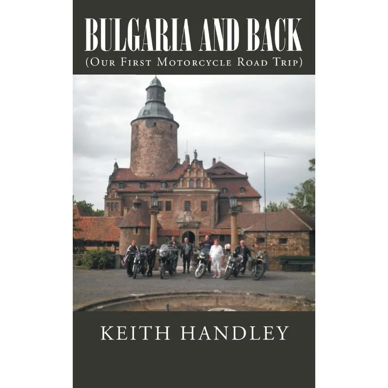 Bulgaria and Back