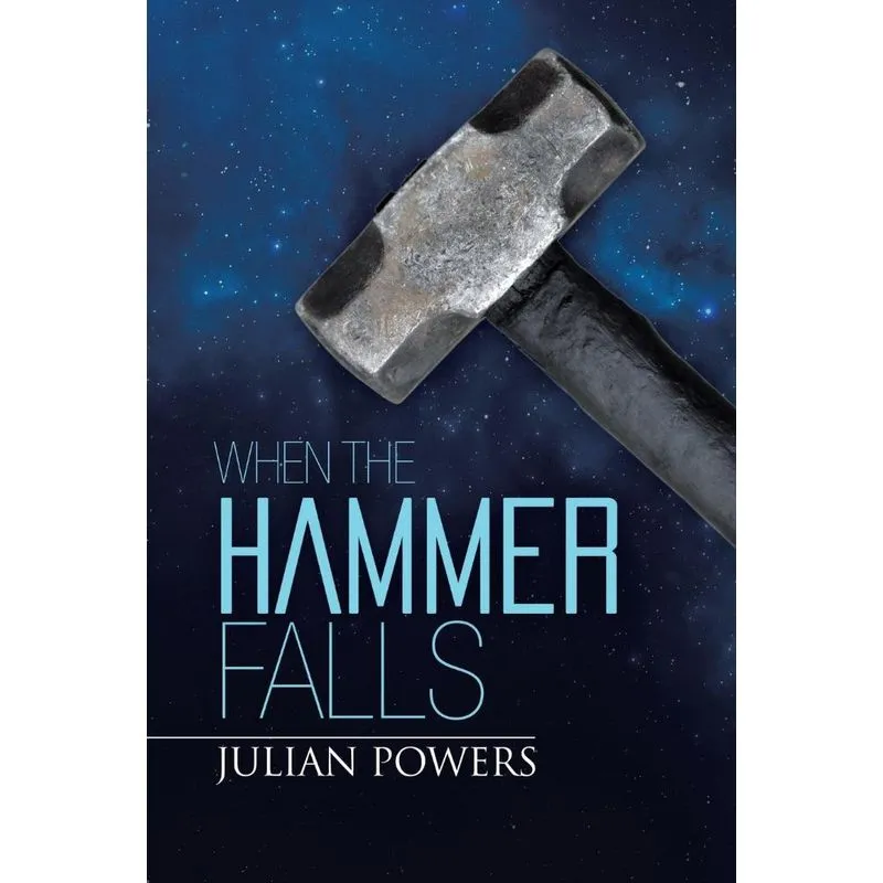 When the Hammer Falls
