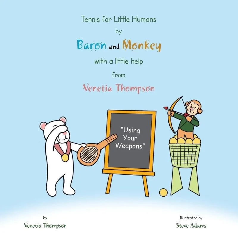 Tennis for Little Humans by Baron and Monkey with a Little
