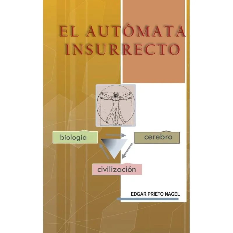 El Automata Insurrecto