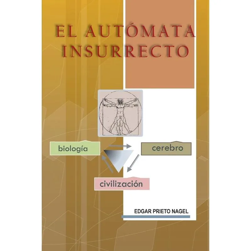 El Automata Insurrecto