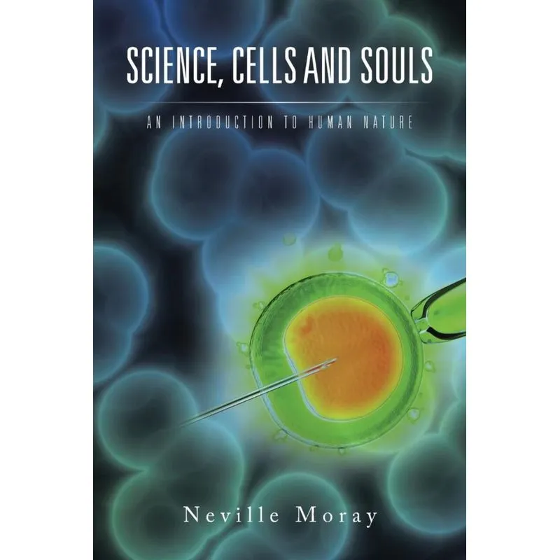 SCIENCE, CELLS AND SOULS