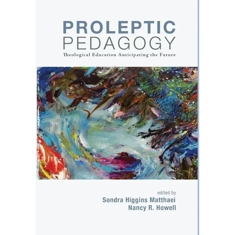 Proleptic Pedagogy