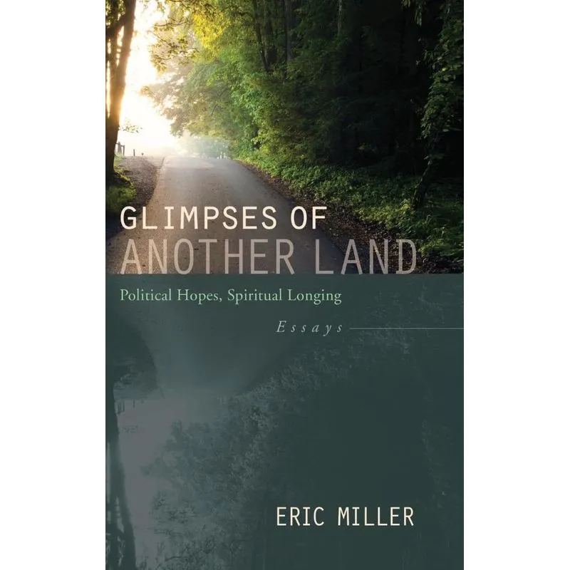 Glimpses of Another Land