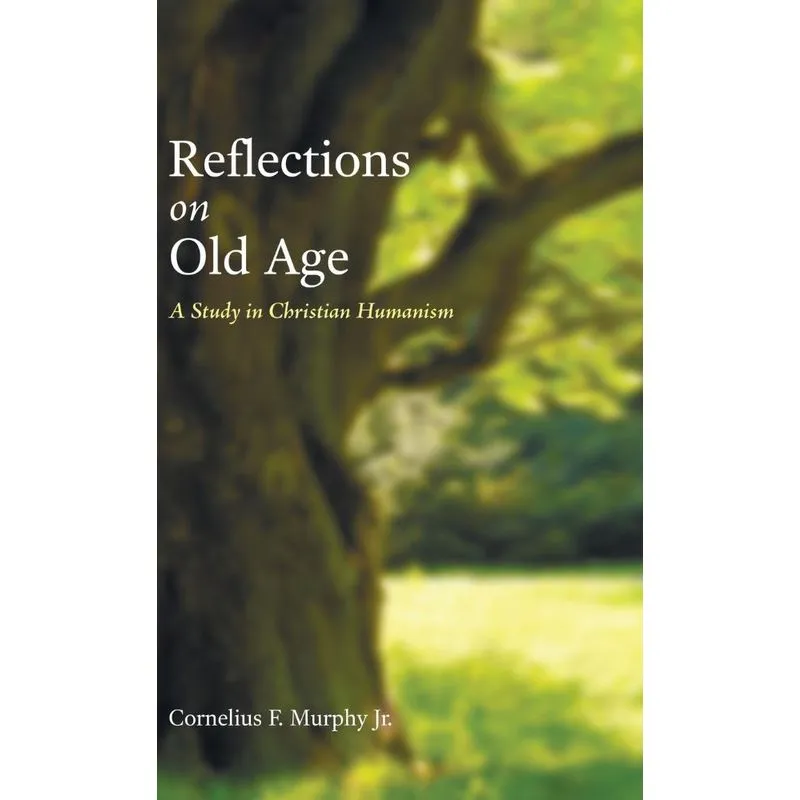 Reflections on Old Age