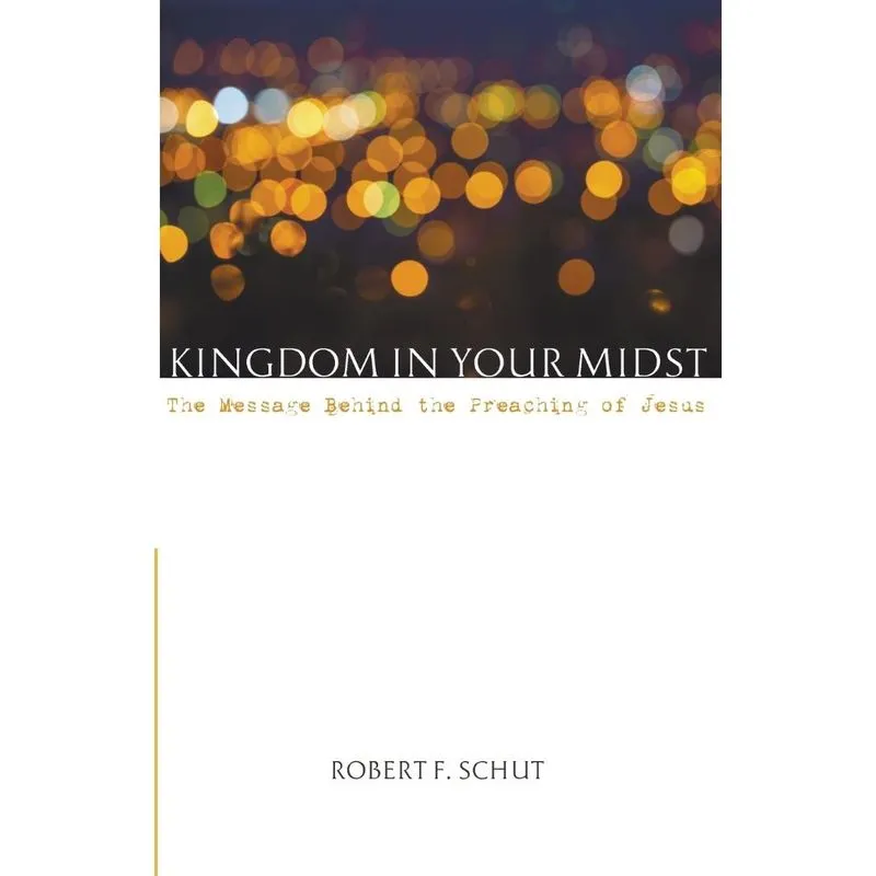 Kingdom in Your Midst