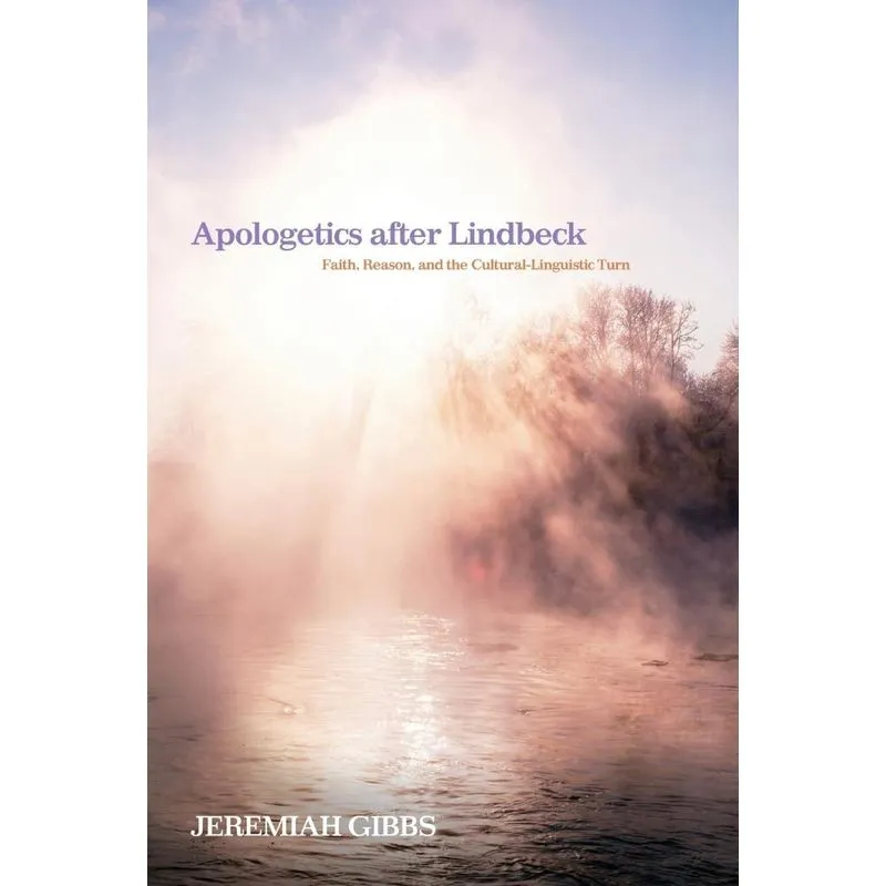 Apologetics after Lindbeck