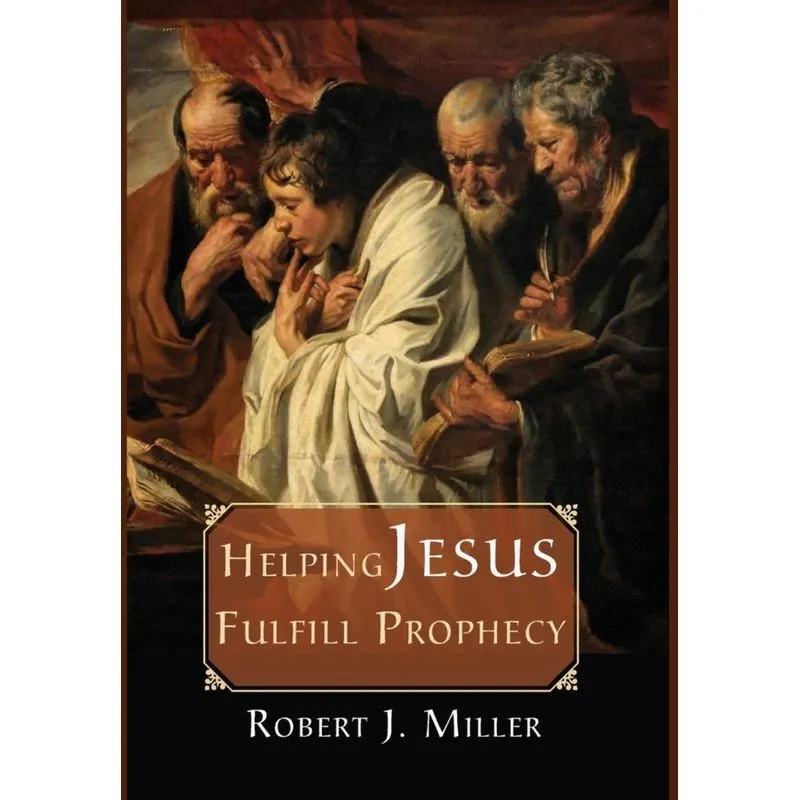 Helping Jesus Fulfill Prophecy