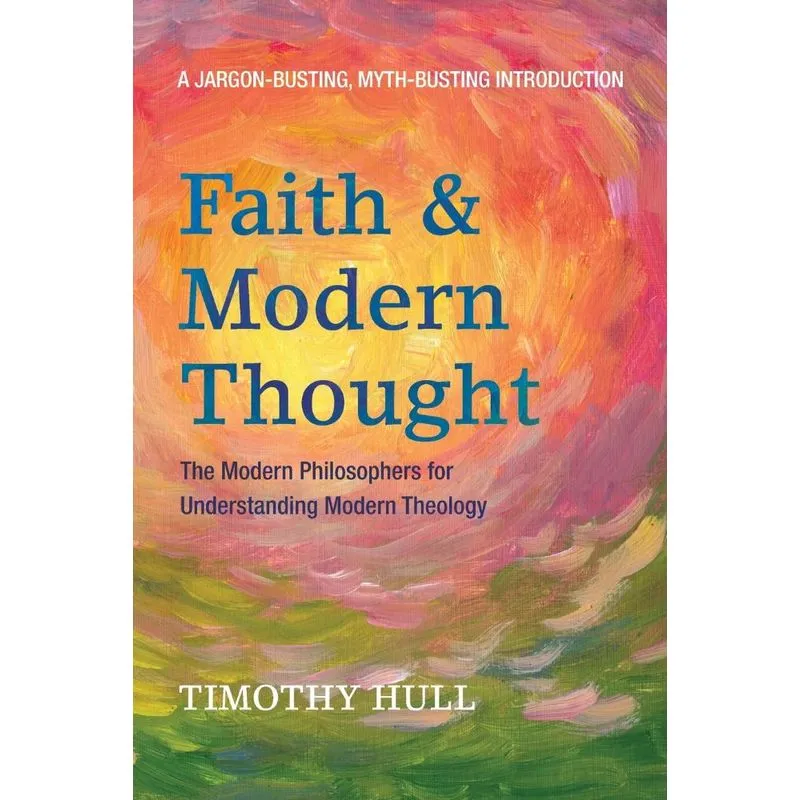 Faith and Modern Thought