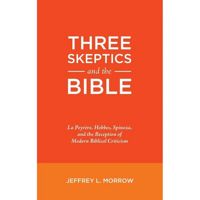 Three Skeptics and the Bible