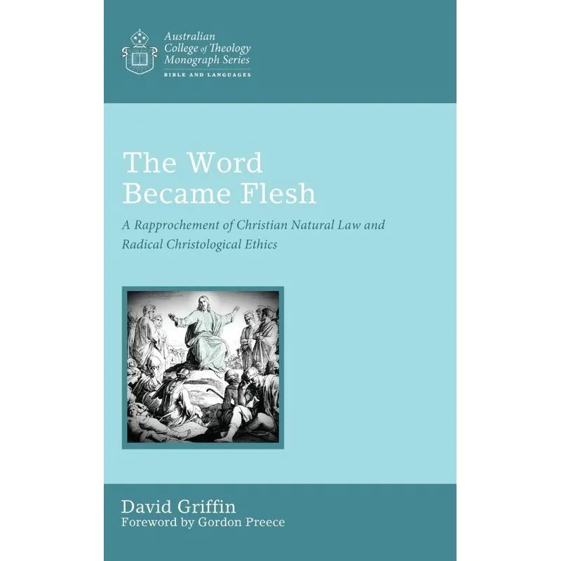 The Word Became Flesh