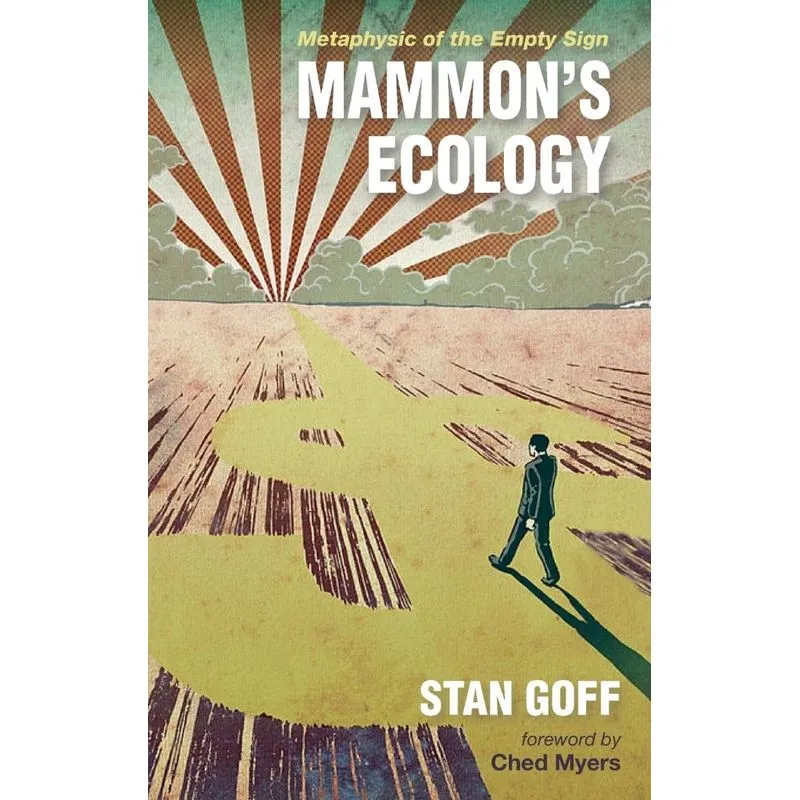 Mammons Ecology