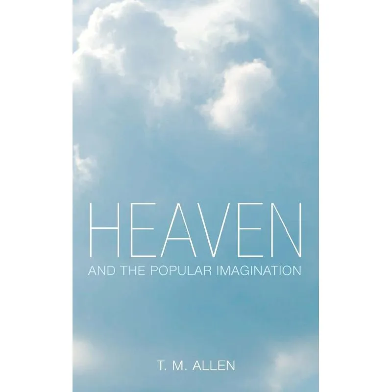 Heaven and the Popular Imagination