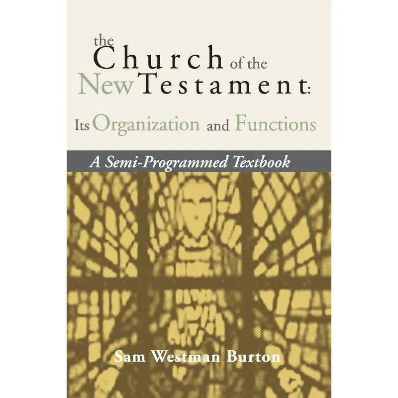 The Church of the New Testament