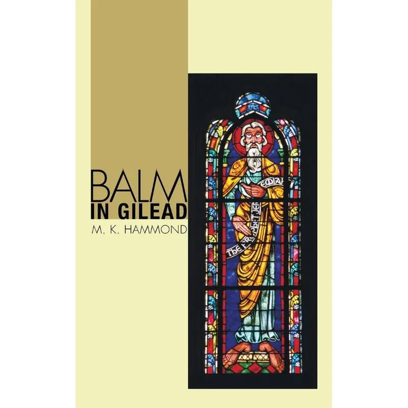 Balm in Gilead