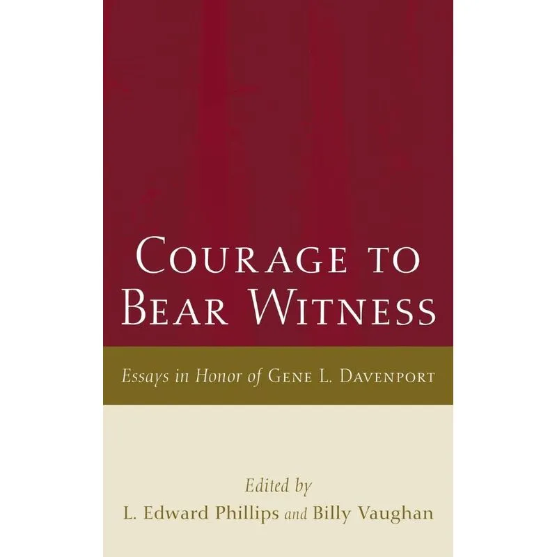 Courage to Bear Witness