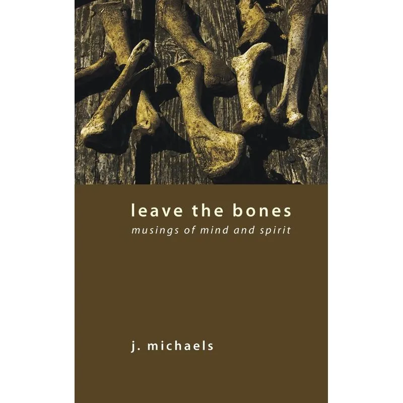 Leave the Bones