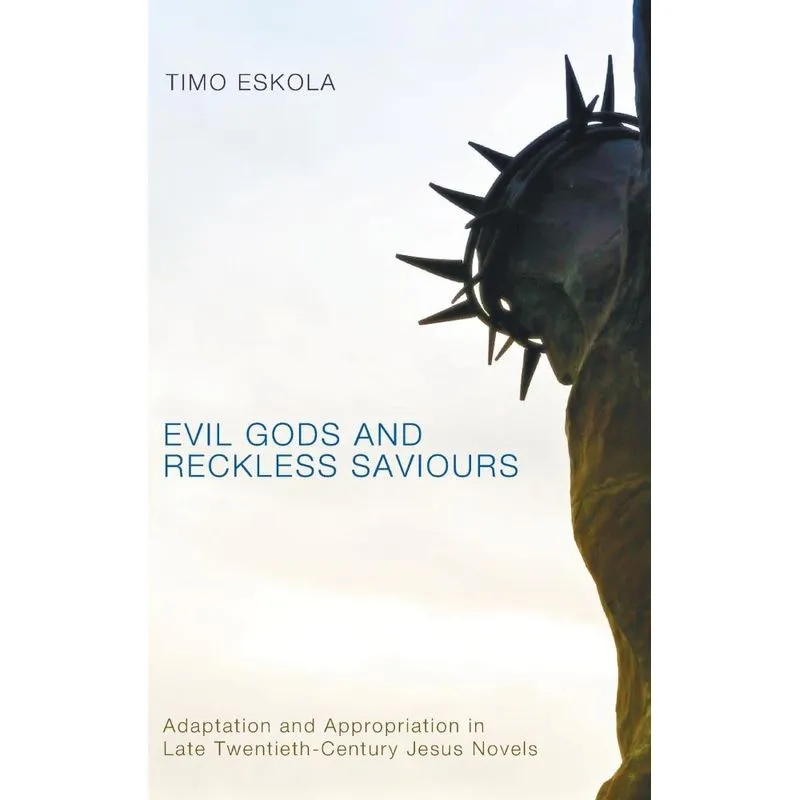 Evil Gods and Reckless Saviours