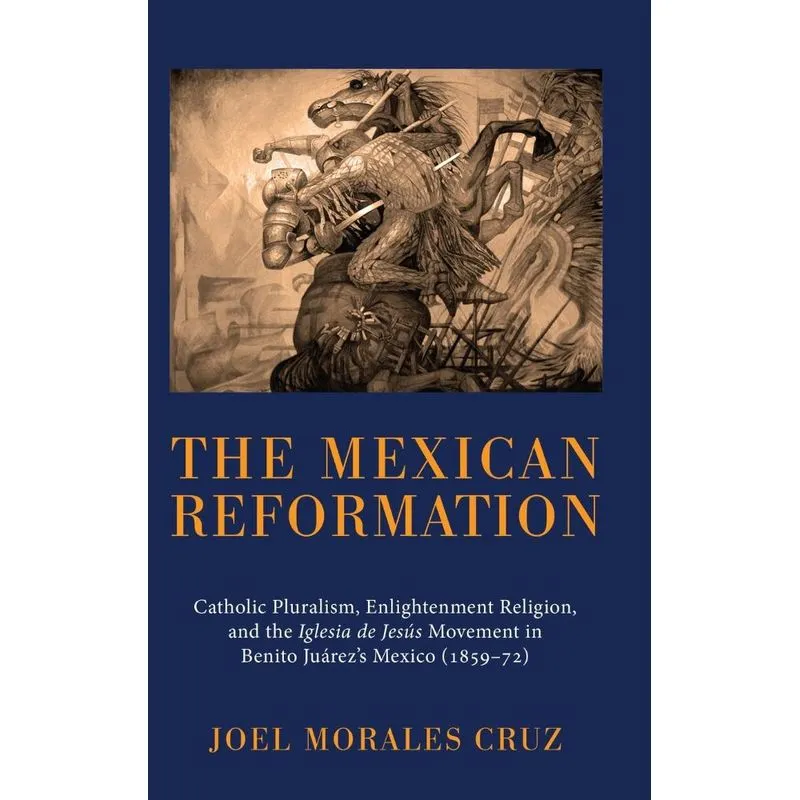 The Mexican Reformation