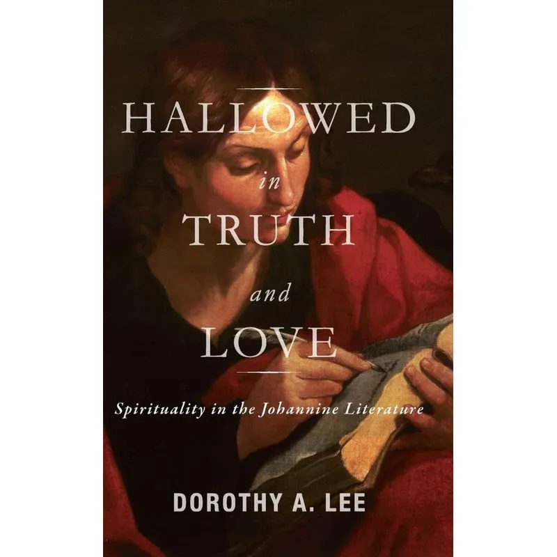 Hallowed in Truth and Love