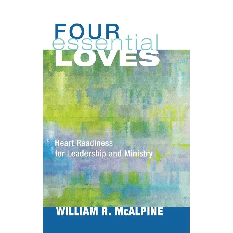 Four Essential Loves